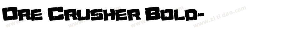 Ore Crusher Bold字体转换
